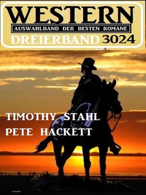 cover image of Western Dreierband 3024--Auswahlband der besten Romane